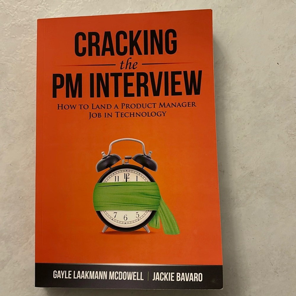 Cracking the PM Interview: How to Land a Product Manager Job in Technology